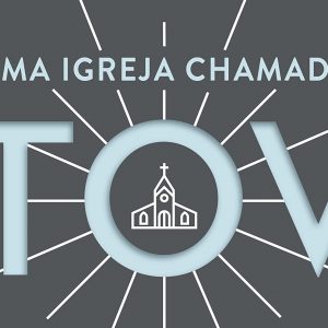 Uma igreja chamada tov (Scot McKnight – Laura Barringer)