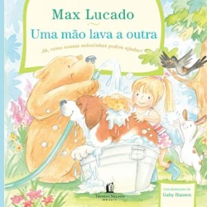 Uma mão lava a outra (Max Lucado)