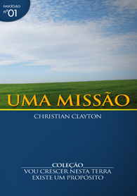 Uma Missão (Christian Clayton)