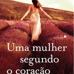 Uma mulher segundo o coração de Deus (Elizabeth George)