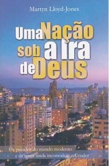 Uma nação sob a ira de Deus (Martyn Lloyd-jones)