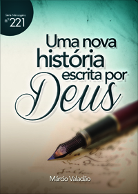 Uma nova história escrita por Deus (Márcio Valadão)