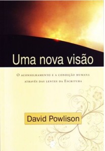 Uma nova visão (David Powlison)