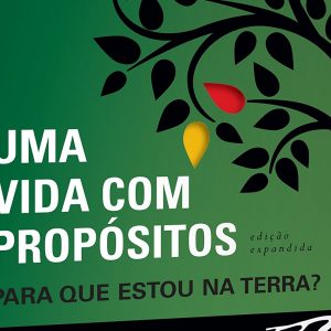 Uma vida com propósitos (Rick Warren)