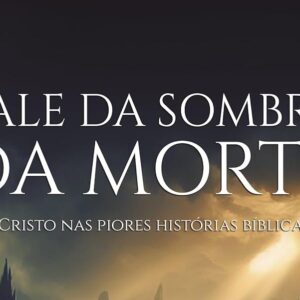 Vale da sombra da morte (Emilio Garofalo Neto)