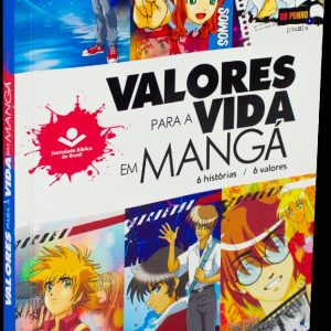 Valores para a vida em mangá