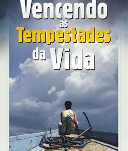 Vencendo as tempestades da vida (Hernandes Dias Lopes)