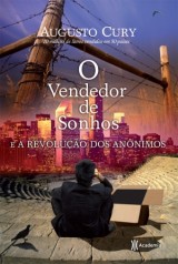 O Vendedor de Sonhos e a Revolução dos Anônimos (Augusto Cury)