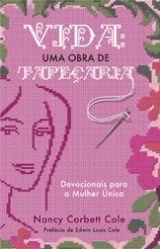 Vida: Uma obra de tapeçaria (Nancy Leigh DeMos)