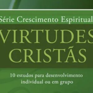 Virtudes cristãs (Carolyn Nystrom)