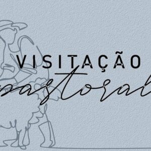 Visitação pastoral (Franklin Dávila)