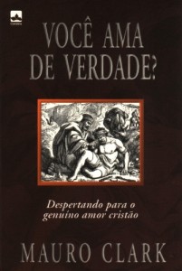 Você ama de verdade? (Mauro Clark)