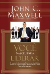 Você nasceu para liderar (John C. Maxwell)