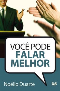 Você Pode Falar Melhor (Noélio Duarte)