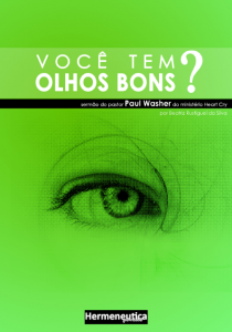 Você Tem Olhos Bons? (Paul Washer)