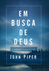 Em busca de Deus (John Piper)