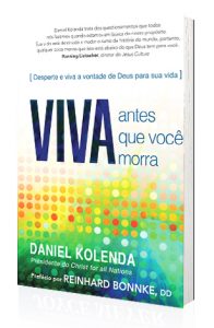 Viva antes que você morra – Daniel Kolenda