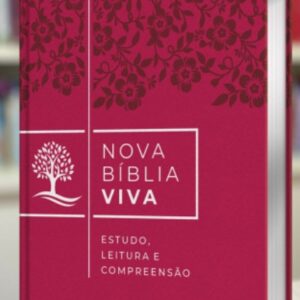 Nova Bíblia Viva – Estudo, leitura e compreensão – Flores