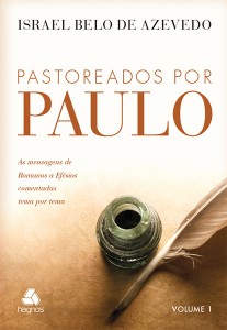 Pastoreados por Paulo (Israel Belo de Azevedo)