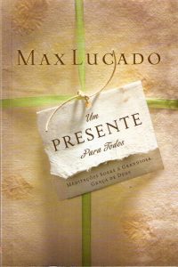 Um presente para todos (Max Lucado)